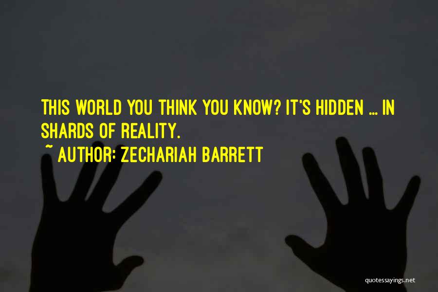 Barrett's Quotes By Zechariah Barrett