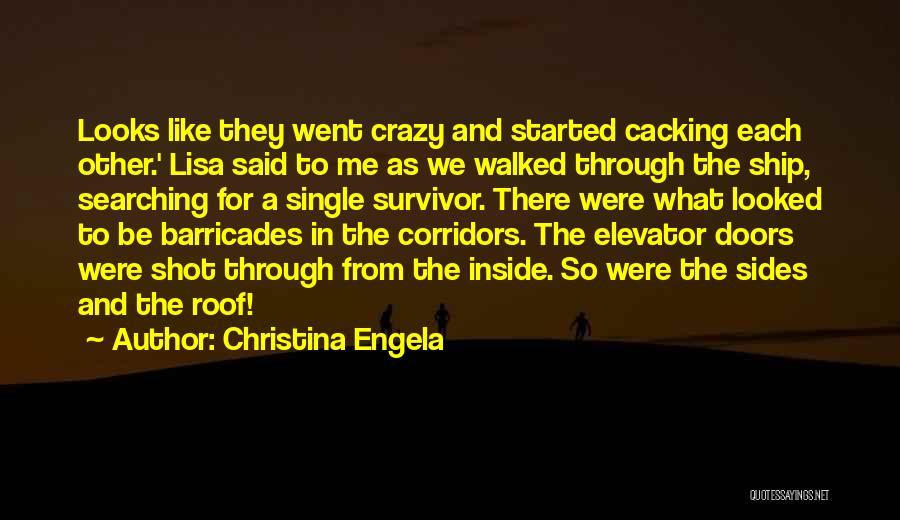 Barricades Quotes By Christina Engela