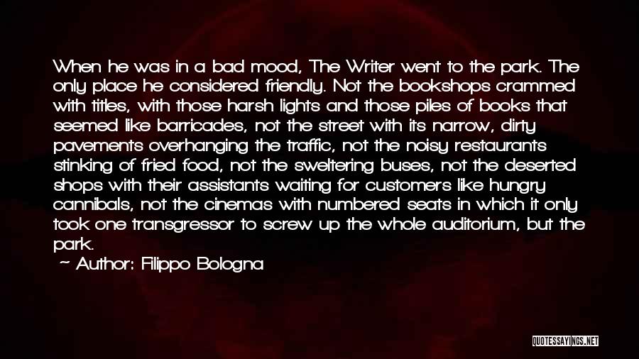 Barricades Quotes By Filippo Bologna