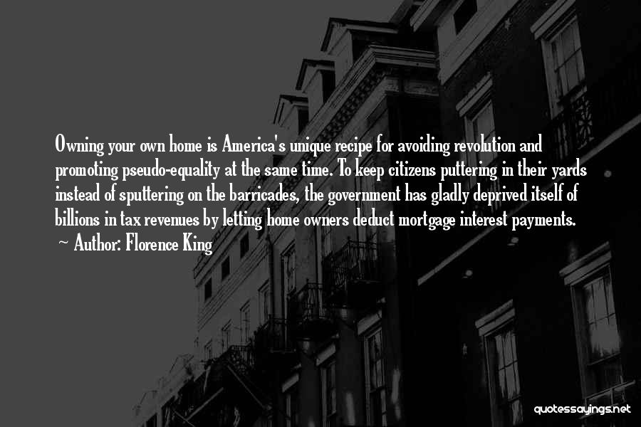 Barricades Quotes By Florence King