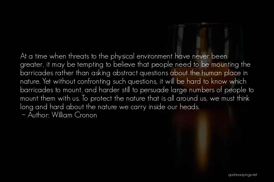 Barricades Quotes By William Cronon