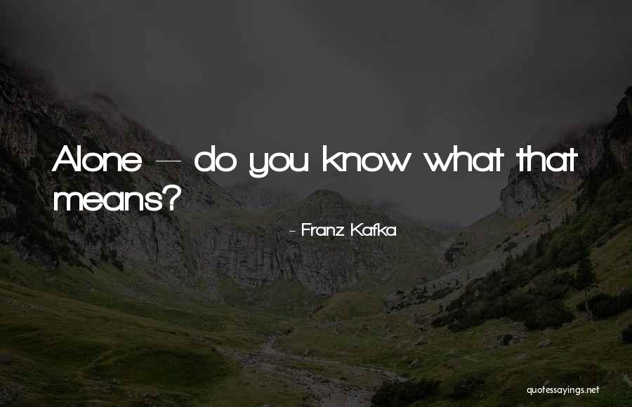 Barricading Flagging Quotes By Franz Kafka Barricading Flagging Quotes By Franz Kafka