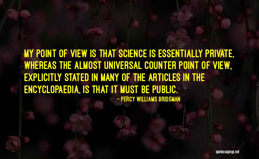 Barridas Espirituales Quotes By Percy Williams Bridgman Barridas Espirituales Quotes By Percy Williams Bridgman