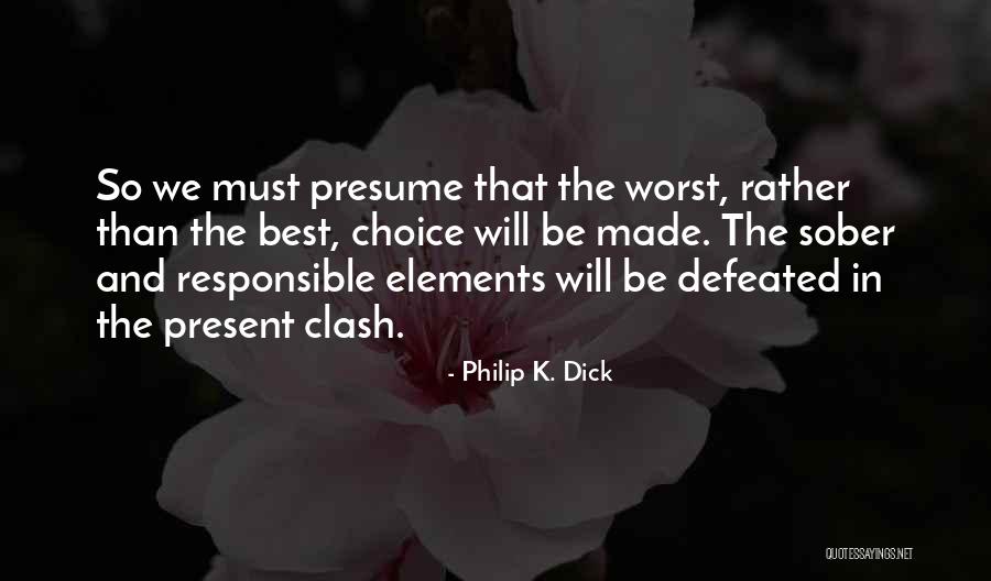 Barridas Para Quotes By Philip K. Dick Barridas Para Quotes By Philip K. Dick