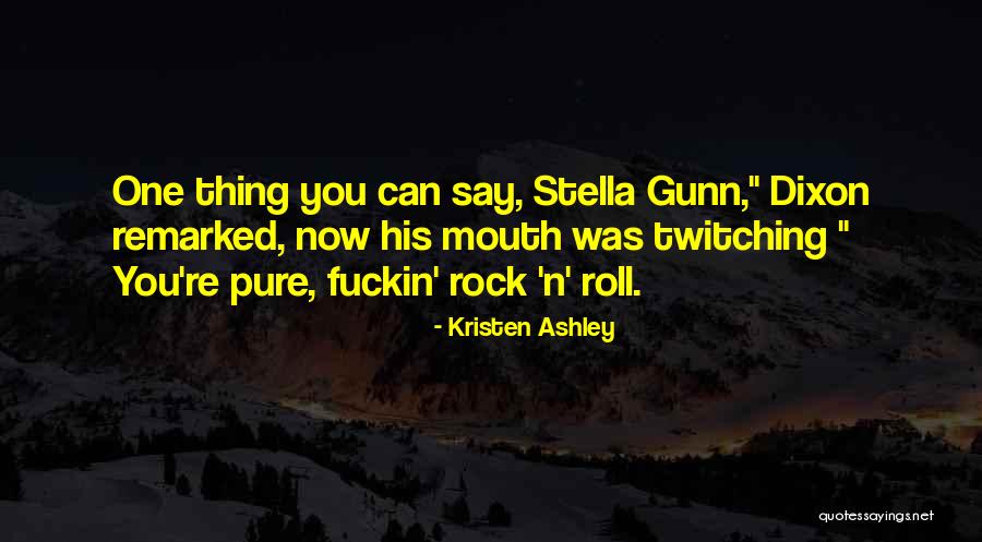 Barrientes Middle School Quotes By Kristen Ashley Barrientes Middle School Quotes By Kristen Ashley
