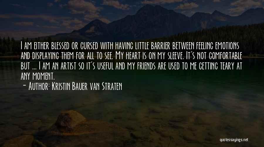 Barrier Between Us Quotes By Kristin Bauer Van Straten