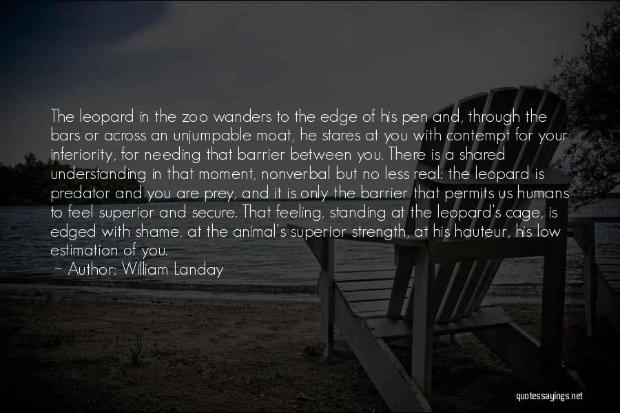 Barrier Between Us Quotes By William Landay