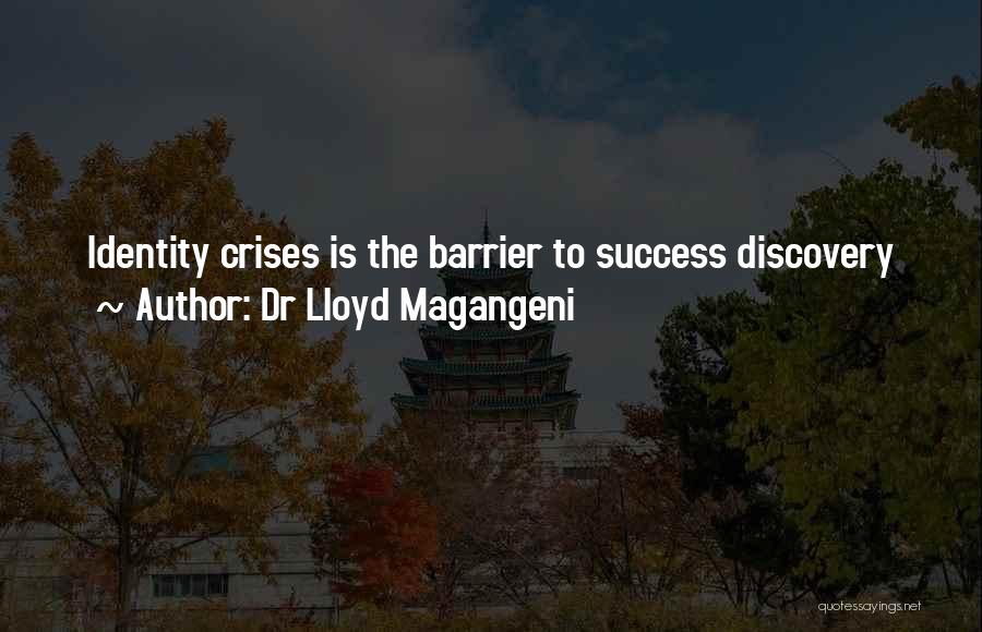 Barrier Quotes By Dr Lloyd Magangeni