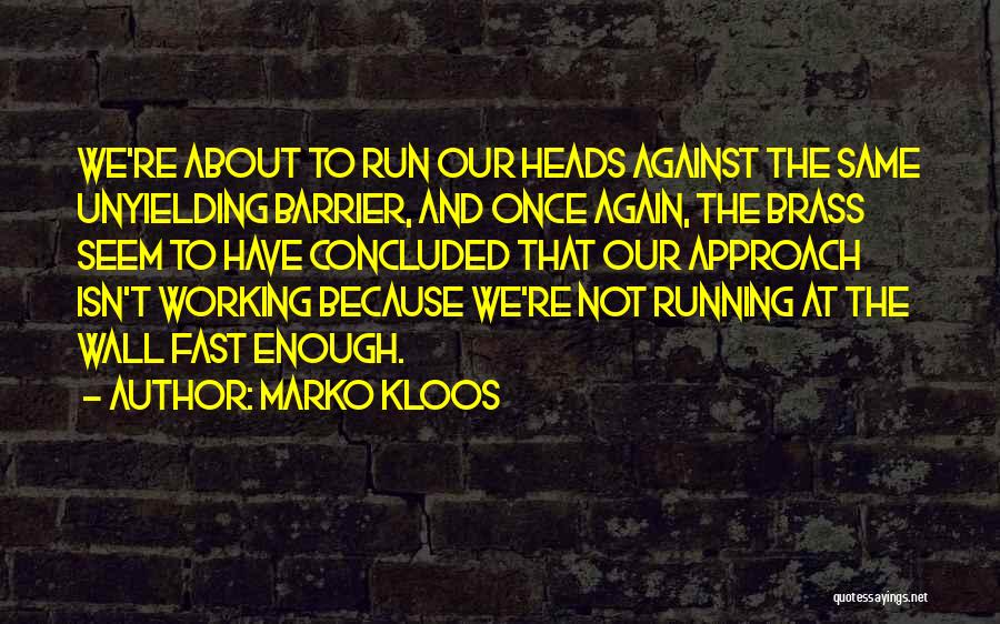 Barrier Quotes By Marko Kloos