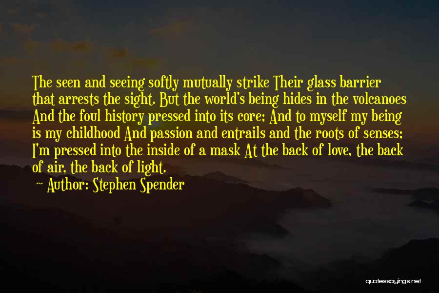 Barrier Quotes By Stephen Spender