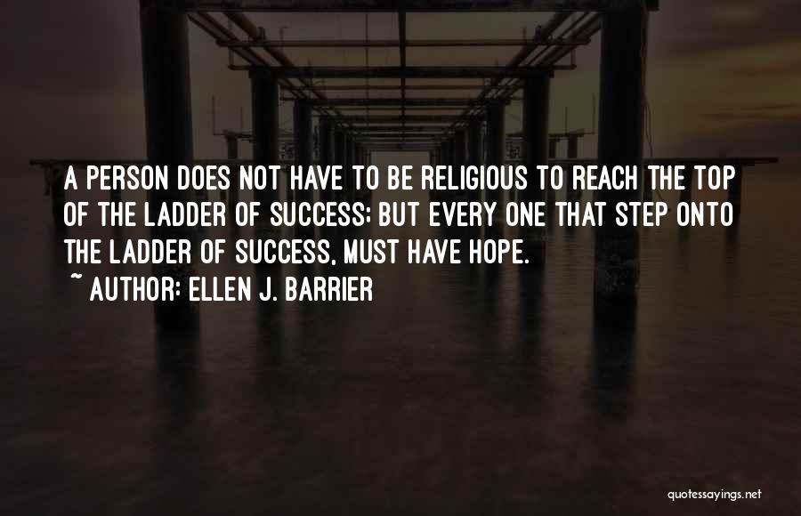 Barrier To Success Quotes By Ellen J. Barrier