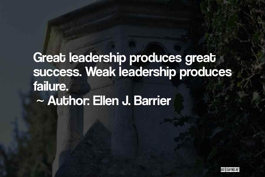 Barrier To Success Quotes By Ellen J. Barrier