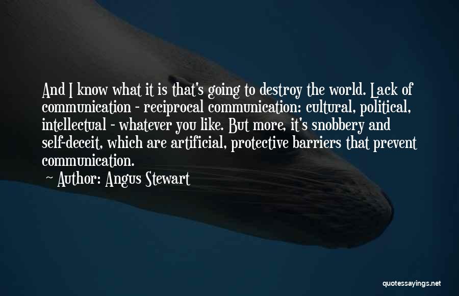 Barriers In Communication Quotes By Angus Stewart