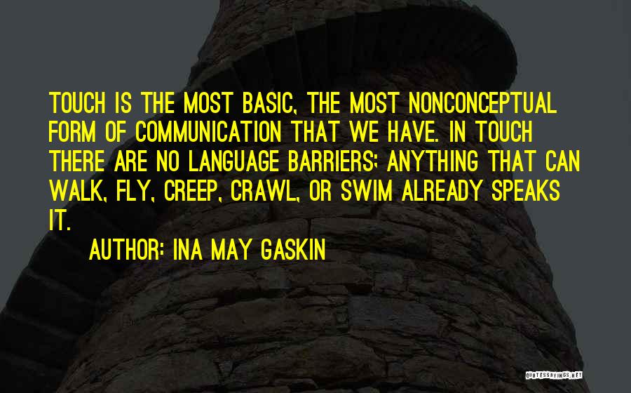 Barriers In Communication Quotes By Ina May Gaskin