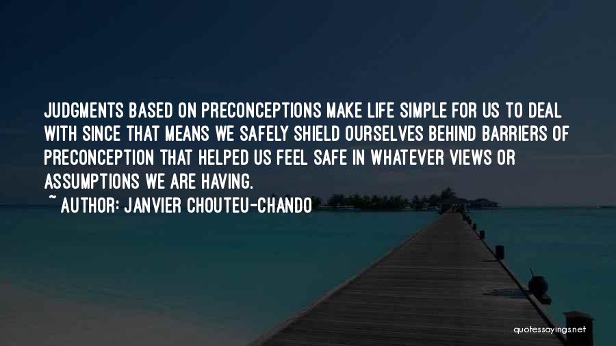 Barriers Of Life Quotes By Janvier Chouteu-Chando
