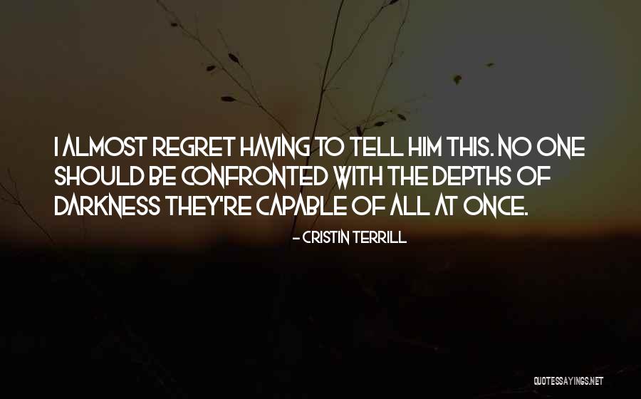 Barrigar Watertown Quotes By Cristin Terrill Barrigar Watertown Quotes By Cristin Terrill