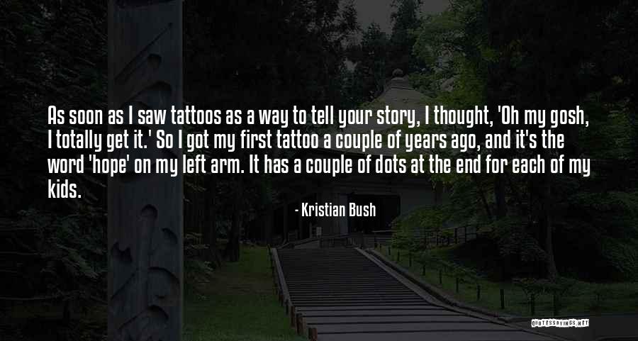 Barrigar Watertown Quotes By Kristian Bush Barrigar Watertown Quotes By Kristian Bush