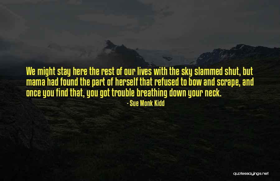 Barrigonpanzu Quotes By Sue Monk Kidd Barrigonpanzu Quotes By Sue Monk Kidd
