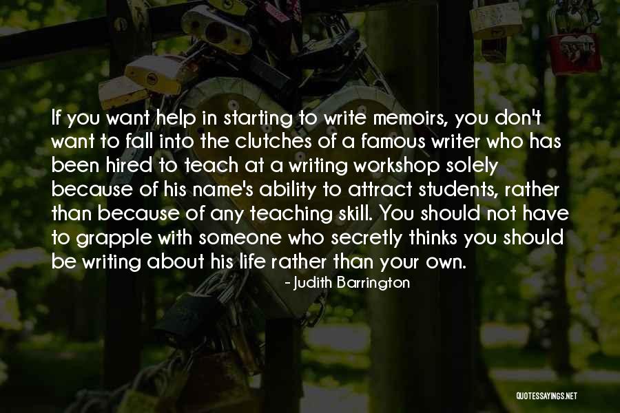 Barrington Quotes By Judith Barrington Barrington Quotes By Judith Barrington