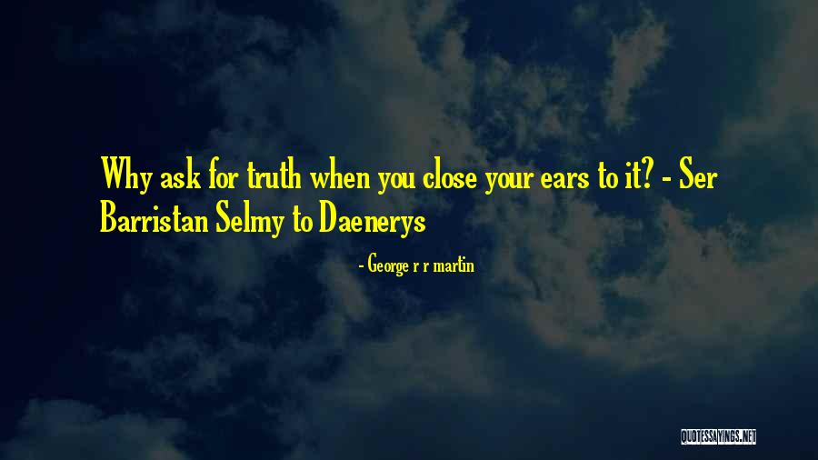 Barristan Selmy Quotes By George R R Martin Barristan Selmy Quotes By George R R Martin