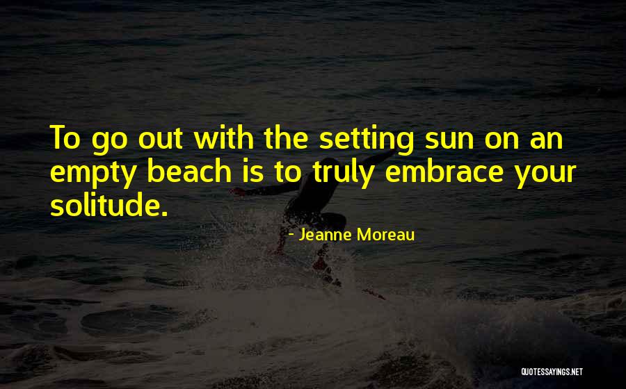Barroga Philippines Quotes By Jeanne Moreau