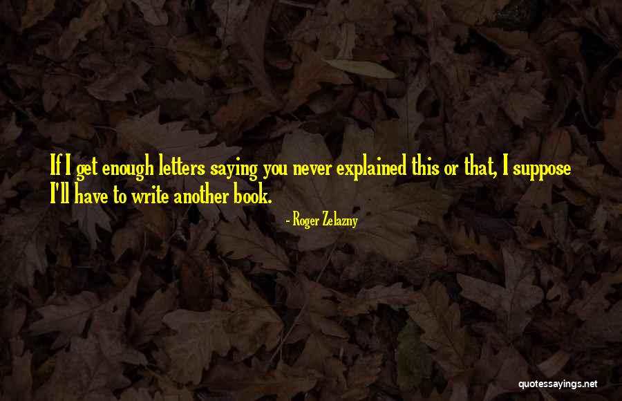 Barrois Doll Quotes By Roger Zelazny Barrois Doll Quotes By Roger Zelazny