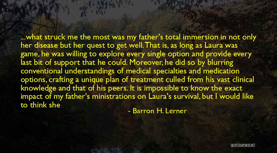 Barron H. Lerner Quotes 2142365 Barron H. Lerner Quotes 2142365