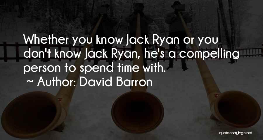 Barron's Quotes By David Barron