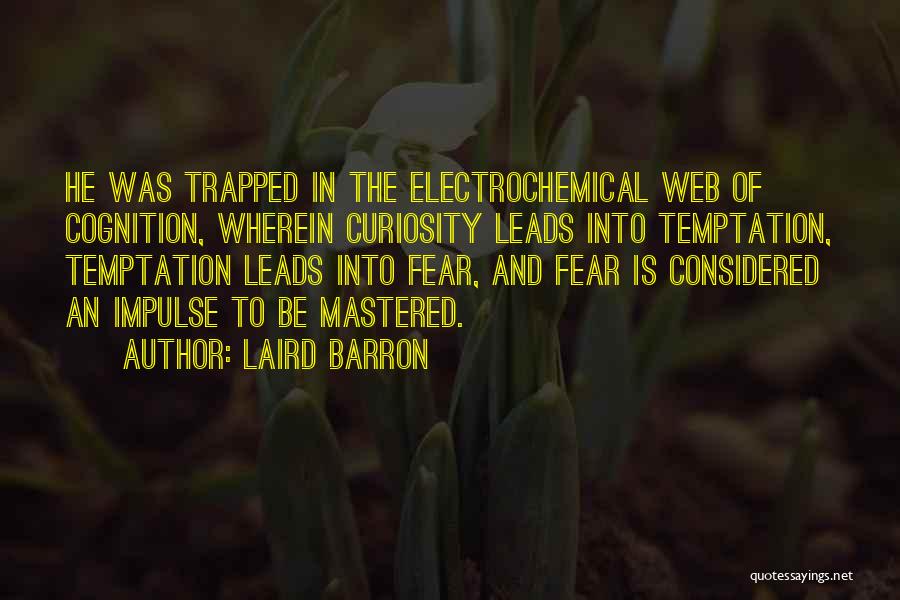 Barron's Quotes By Laird Barron