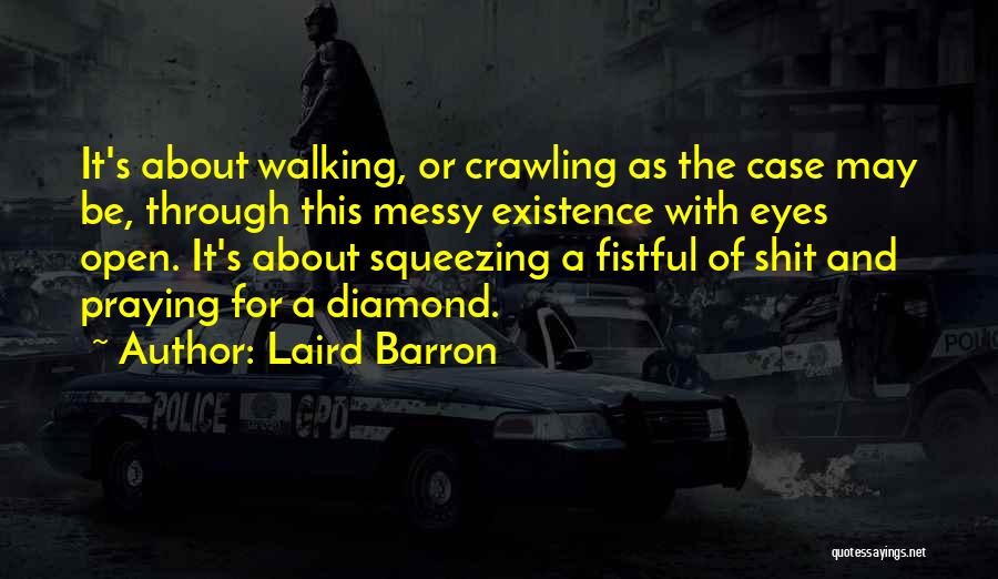 Barron's Quotes By Laird Barron