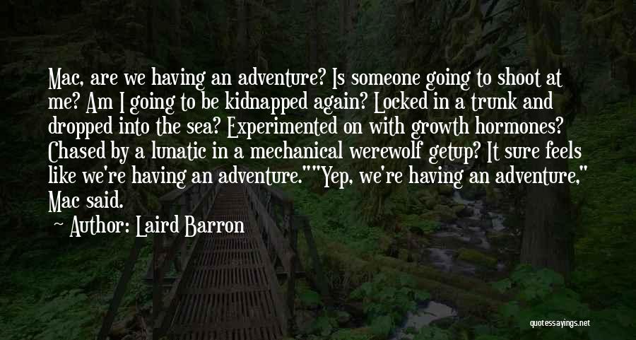 Barron's Quotes By Laird Barron