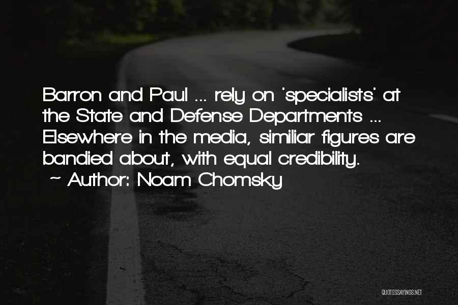 Barron's Quotes By Noam Chomsky