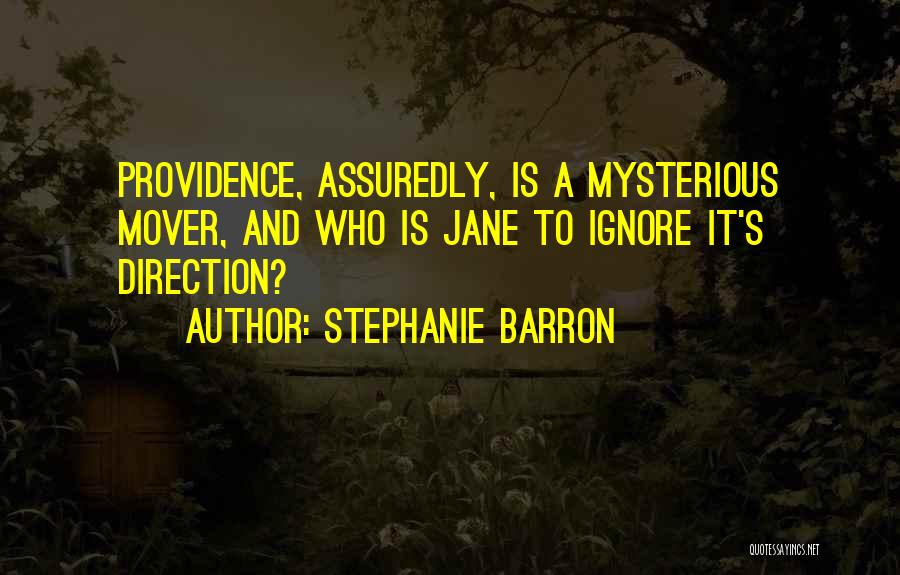 Barron's Quotes By Stephanie Barron