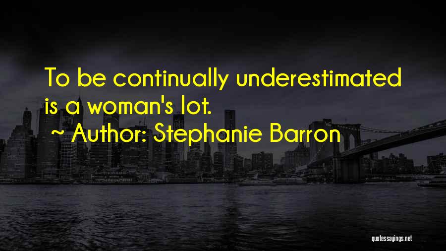 Barron's Quotes By Stephanie Barron