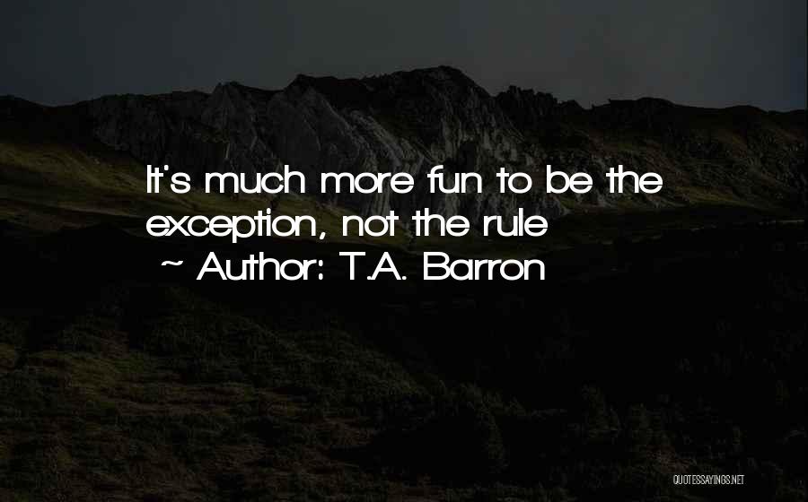 Barron's Quotes By T.A. Barron