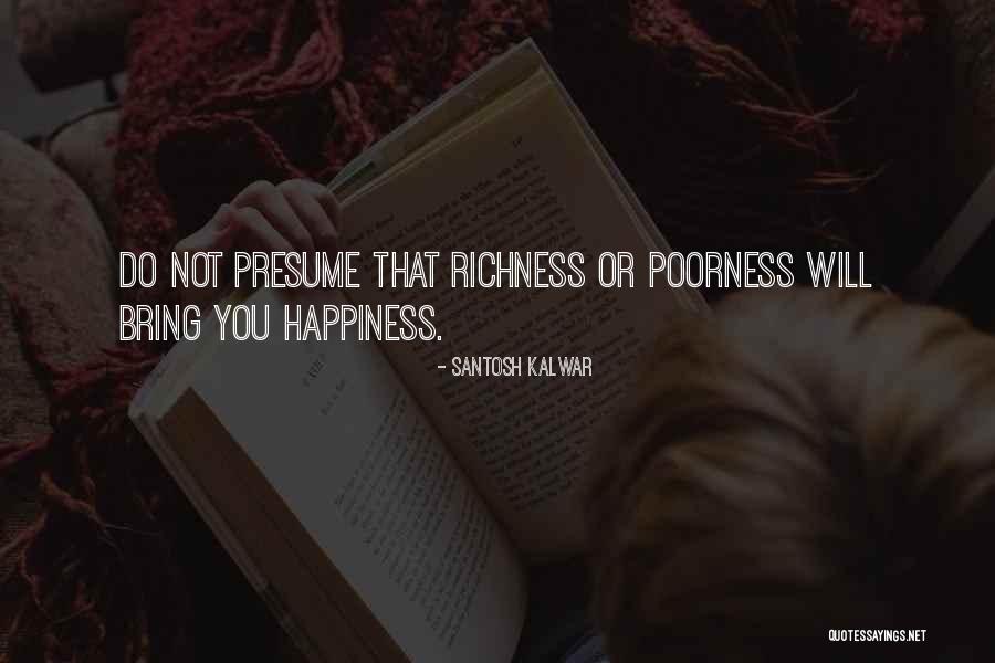 Barrooms To Bedrooms Quotes By Santosh Kalwar Barrooms To Bedrooms Quotes By Santosh Kalwar