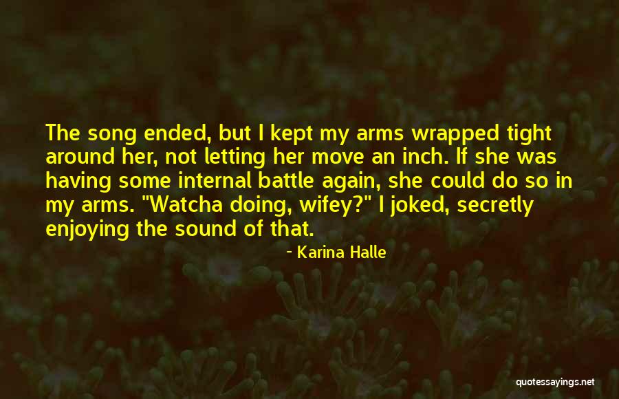 Barros Anthem Quotes By Karina Halle Barros Anthem Quotes By Karina Halle
