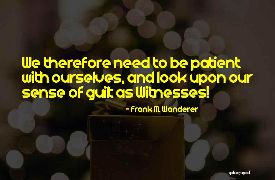 Barrowgate Road Quotes By Frank M. Wanderer Barrowgate Road Quotes By Frank M. Wanderer