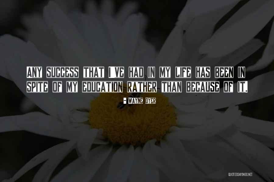 Barruel Memoirs Quotes By Wayne Dyer Barruel Memoirs Quotes By Wayne Dyer