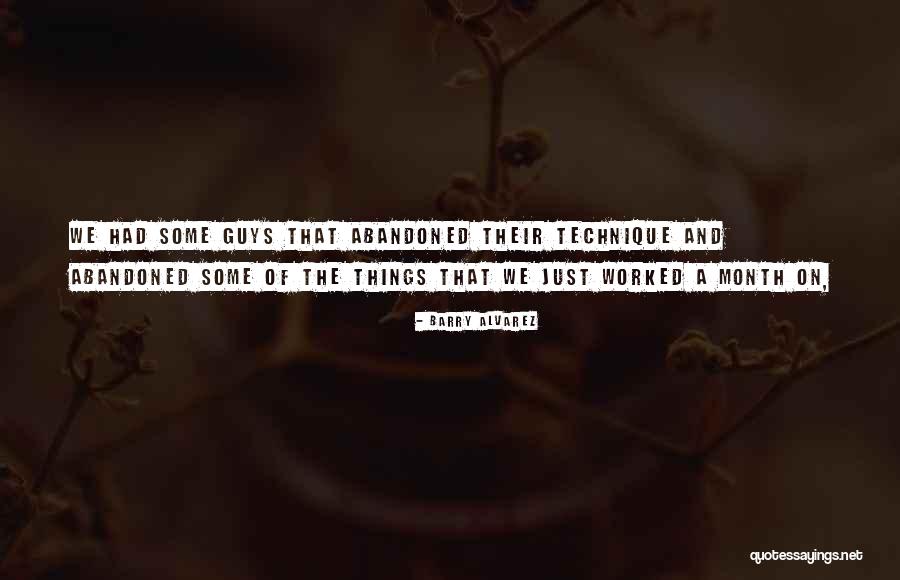 Barry Alvarez Quotes 1361008 Barry Alvarez Quotes 1361008