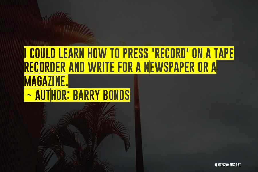 Barry Bonds Quotes 1075783