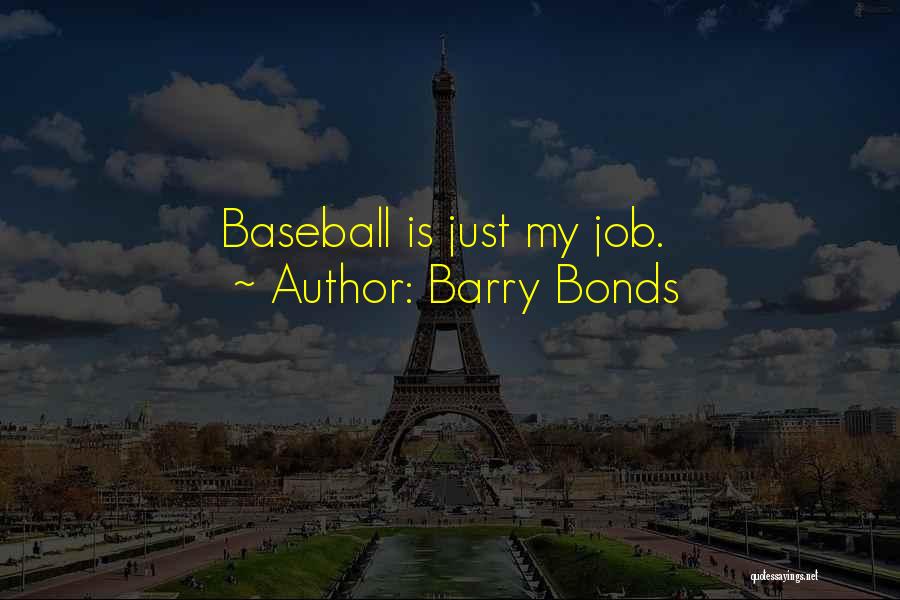 Barry Bonds Quotes 144949