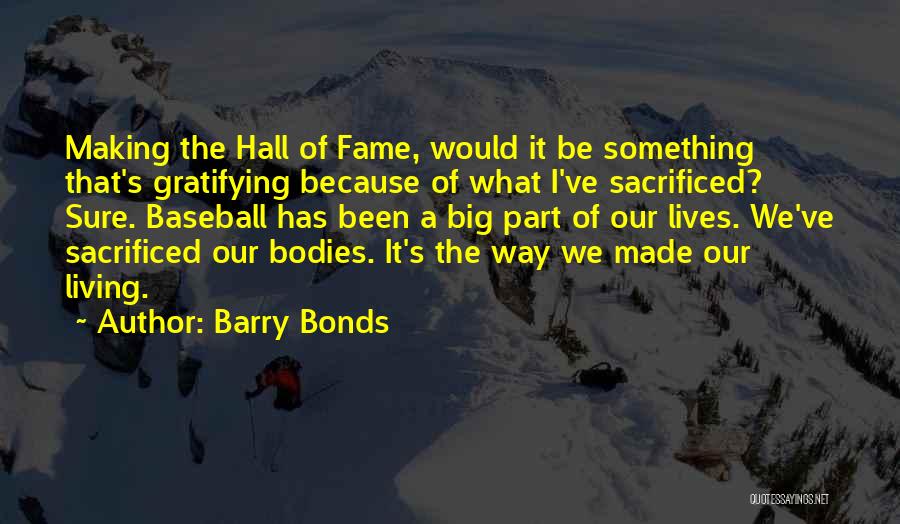 Barry Bonds Quotes 2024565