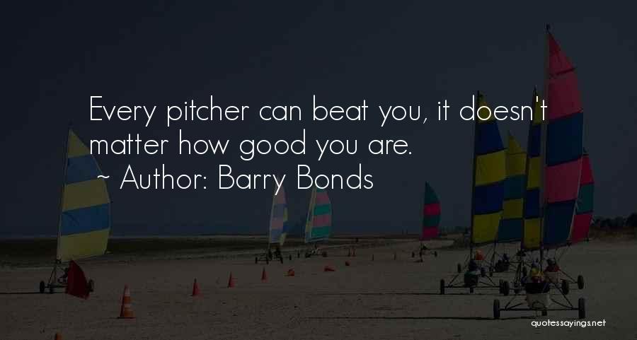 Barry Bonds Quotes 2081604