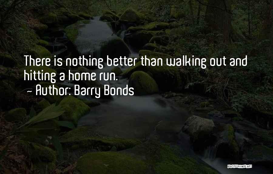 Barry Bonds Quotes 336606