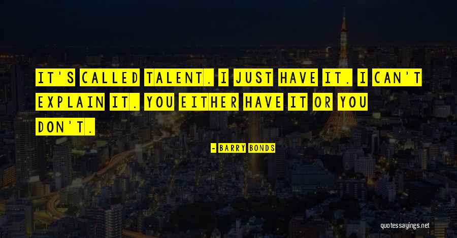 Barry Bonds Quotes 361749 Barry Bonds Quotes 361749