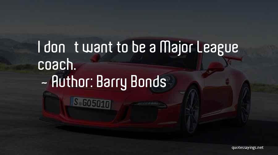 Barry Bonds Quotes 724464