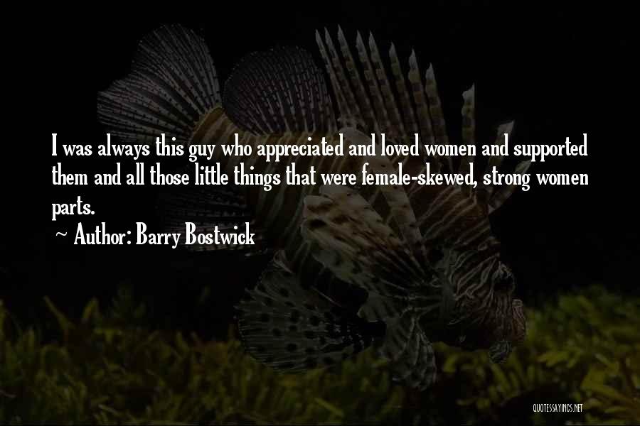 Barry Bostwick Quotes 2251633