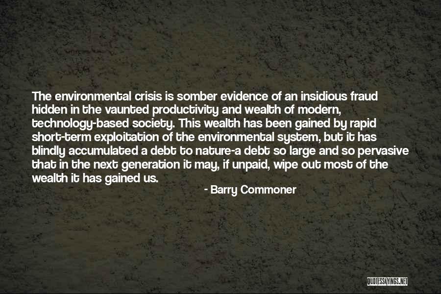 Barry Commoner Environmental Quotes By Barry Commoner