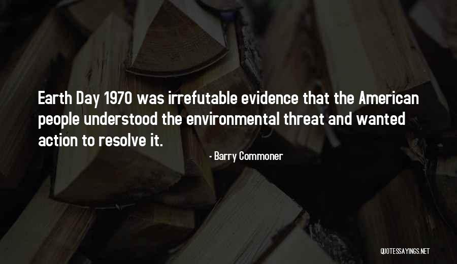 Barry Commoner Environmental Quotes By Barry Commoner